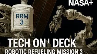 Tech on Deck- Robotic Refueling Mission 3 - NASA+