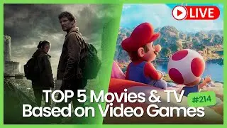 🔴 Ep 213 Recording (Top 5 Movies/TV Based on Video Games)