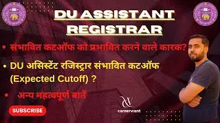 DU Assistant Registrar Cutoff 2025 | Expected Cutoff Analysis | Final Selection Marks
