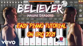How to play BELIEVER | full song on ORG 2022 || Easy Piano Tutorial || @pianoonmobile