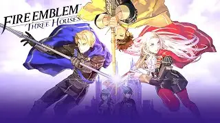 Fire Emblem Three Houses Let&rsquo;s Play: The Beginning