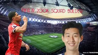 FIFA 19 200K SQUAD BUILDER   OP FUT CHAMPS SWEAT TEAM