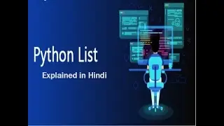 Python List explained in one video | in Hindi | 