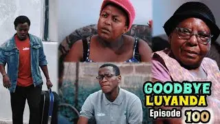 Lokshin Life _Goodbye Luyanda (Episode 100)