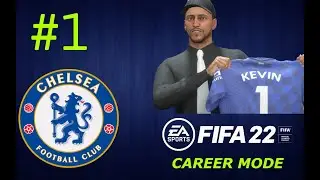 FIFA 22 | CHELSEA CAREER MODE | EP 1