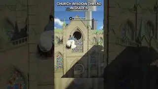Skate 4 Church Window Thread with COFFIN #skate #skate4 #shorts #jump #tricks #clip