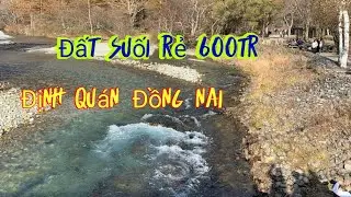 ✅Td330 ( Đ&atilde; B&aacute;n) Đất suối nghỉ dưỡng gi&aacute; rẻ Chỉ 600tr l&agrave; c&oacute; miếng suối đẹp.
