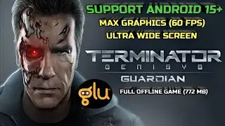 TERMINATOR GENISYS: GUARDIAN v3.0.0 (исправление Android 15+) Геймплей Максимальная графика