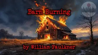 Barn Burning by William Faulkner