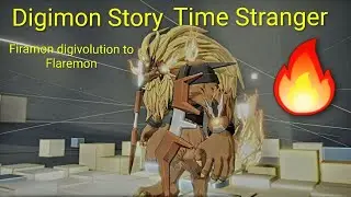 Digimon Story Time Stranger | Firamon Digivolution to Flaremon