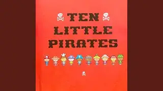 Ten Little Pirates