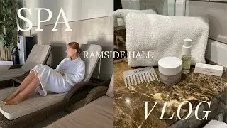 ramside hall spa vlog