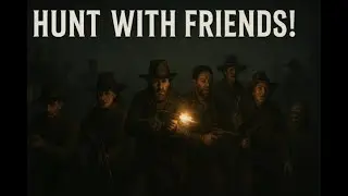 Another Hunt Video ft. Friends! | Hunt: Showdown 1896