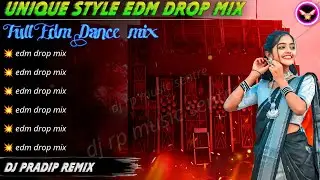 Super Hit EDM Drop Mix DJ Pradip Remix💫EDM Songs Susovan Remix💫Dj BM Remix EDM Songs 💫 Hindi Edm Mix