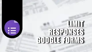 ⚡️ BEGINNER: how to limit responses google forms | Troubleshooting