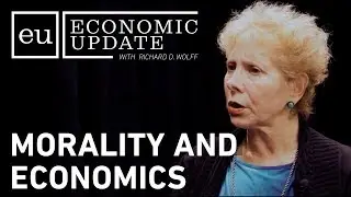 Economic Update: Morality and Economics [CLIP]