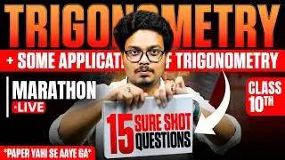 Trigonometry + Some Applications of Trigonometry | Class 10 Maths Most Important Questions