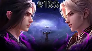 Battle Through The Heavens Season 5 EP 199 Explanation || Multiple Subtitles English Hindi Indonesia