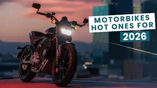 Motorbikes - Hot Ones For 2026