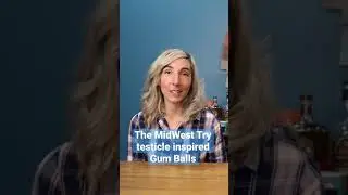 The MidWest Try Testicle Inspired Gum Balls