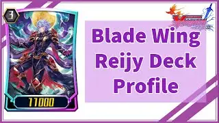Vanguard Zero G Wings of Recurrence, Blade Wing Reijy Deck Profile