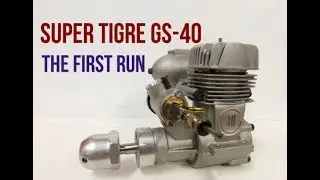 Super Tigre GS-40 The First Run