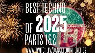 Best Techno of 2025 Parts 1&2 4 hour live mix