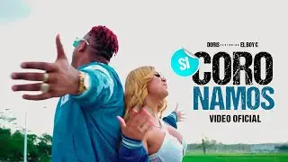 Doris ft El Boy C  - Si Coronamos  ( Vídeo Oficial)