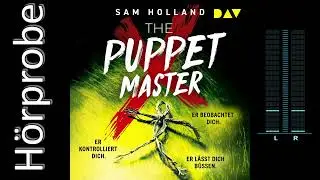 Sam Holland:  The Puppet Master (H&ouml;rbuchvorstellung)