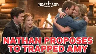 Nathan&rsquo;s Proposal Shocks Amy as Ty&rsquo;s Hidden Truth Returns | Heartland Season 20 Fanfiction