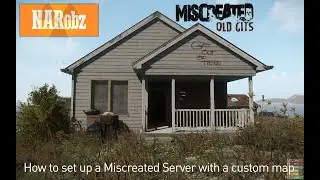 Как настроить Miscreated Server с пользовательской картой