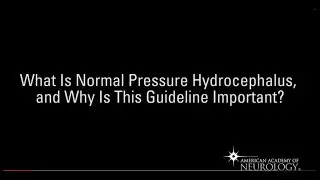 Treating Idiopathic Normal Pressure Hydrocephalus: For Patients - American Academy of Neurology