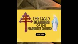 The Daily Readings of the Maronite Church for January 13, 2026