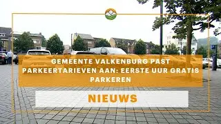 Gemeente Valkenburg past parkeertarieven aan: eerste uur gratis parkeren
