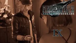 FINAL FANTASY VII REMAKE  ( IX ) 
