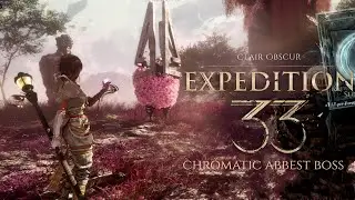 Clair Obscur: Expedition 33 - Chromatic Abbest Boss Fight lvl 30 (Easy Strategy)