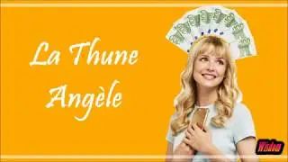 Angèle - La Thune (Lyrics/Paroles)
