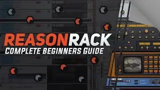 Reason Rack Plugin - 25 Minute Crash Course for Noobs