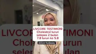 Testimoni Livcore : Kolesterol