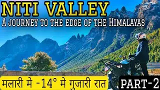 Niti valley bike trip part-2. Night stay In world heritage village malari