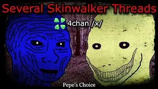 Several Skinwalker Threads | 4chan /x/ | Creepy Horror Stories