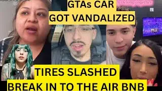 BRI BLAMES ASHLEY TREVINO GTAs CAR GOT VANDALIZED TIRES SLASHED AND SOMEONE TRIED TO BREAK IN