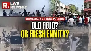 LIVE Report: What Charged Protesters To Turn Violent? | The Truth Behind Stone Pelting In Ahmedabad