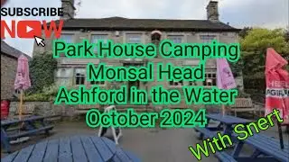 Park House Camping Monsal Head