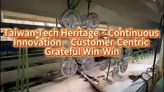 Taiwan Tech Heritage &middot; Continuous Innovation &middot; Customer-Centric Grateful Win-Win