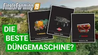 Tipps & Tricks LS19: Die beste D&uuml;ngemaschine? (f&uuml;r jeden ein Tipp)