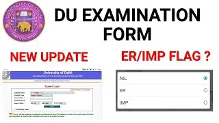 What is ER/IMP flag?|New Update| DU Examination Form 2020|