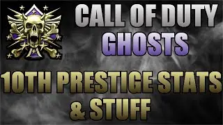 Call of Duty: Ghosts - 10th Prestige Stats & Stuff - (Ghosts Gameplay/Commentary)