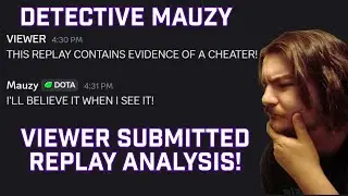Did We Just Catch a CHEATER?! - Dota 2 Viewer Submitted Replay Analysis