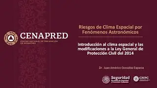 Curso: Riesgos de clima espacial por fenómeno astronómico, Tema 2